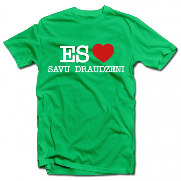 T-krekls "Es mīlu savu draudzeni"