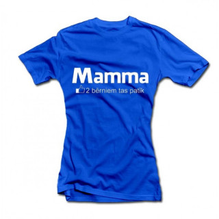 Sieviešu t-krekls "Mamma - bērniem tas patīk"