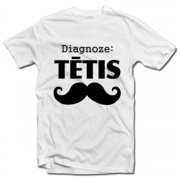 T-krekls "Diagnoze: tētis"