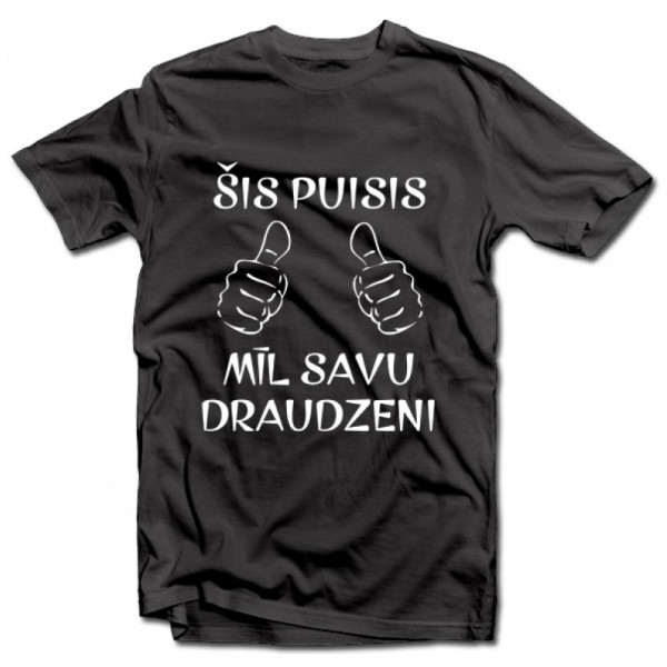 T-krekls "Šis puisis mīl savu draudzeni"