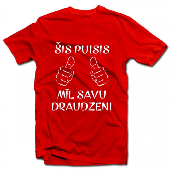 T-krekls "Šis puisis mīl savu draudzeni"