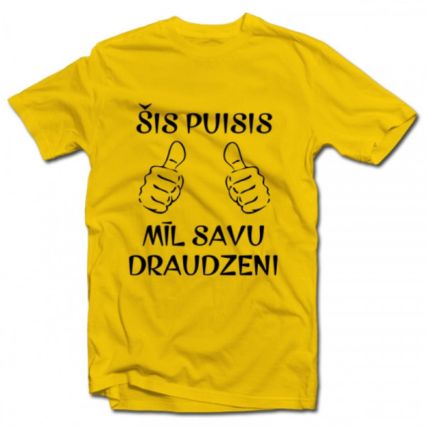 T-krekls "Šis puisis mīl savu draudzeni"