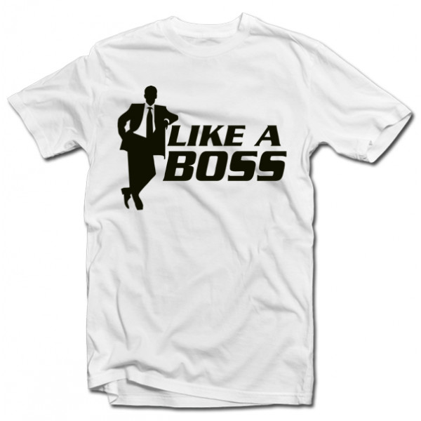 T-krekls "Like a boss"