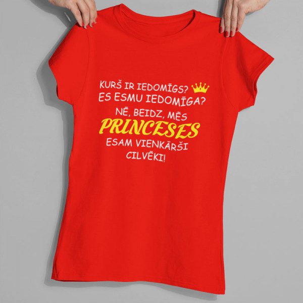Sieviešu t-krekls "Mēs esam princeses"
