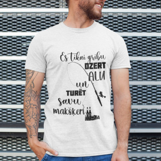 T-krekls "Es tikai gribu turēt savu makšķeri"