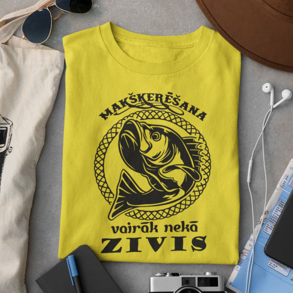 T-krekls "Makšķerēšana vairāk nekā zivis"
