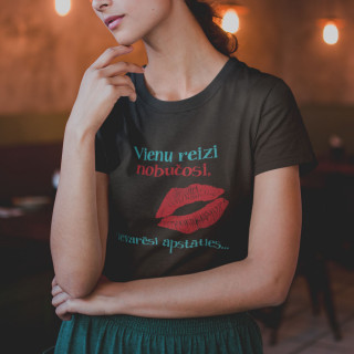 Sieviešu t-krekls "Vienu reizi nobučosi"