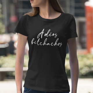 Sieviešu t-krekls "Adios bitchachos"