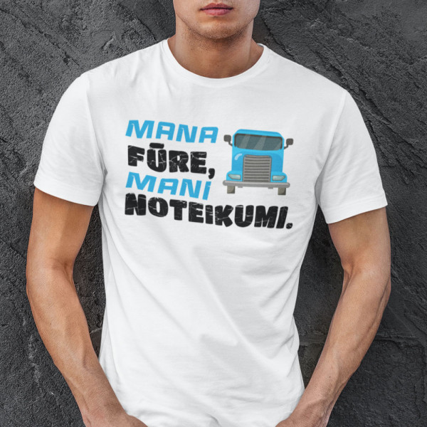 T-krekls "Mana fūre, mani noteikumi"
