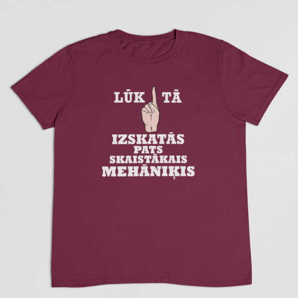 T-krekls "Skaistākais mehāniķis"