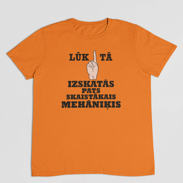 T-krekls "Skaistākais mehāniķis"