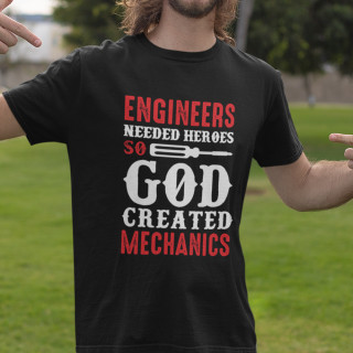 T-krekls "God created mechanics"