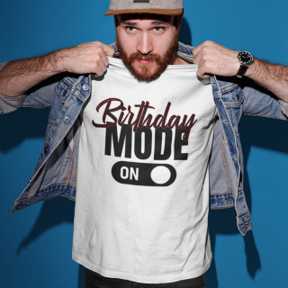 T-krekls "Birthday mode"