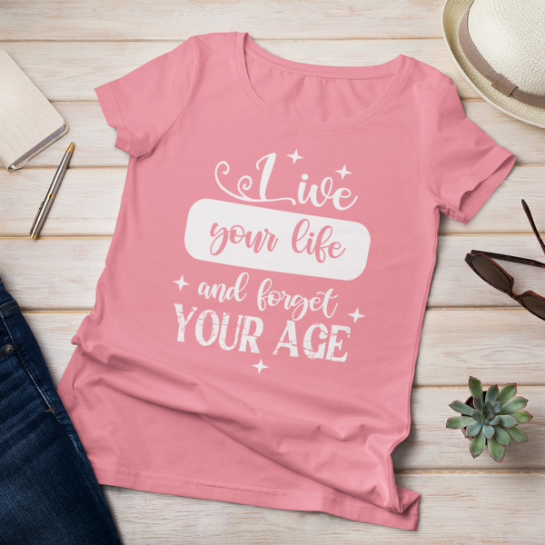 Sieviešu t-krekls "Forget your age"