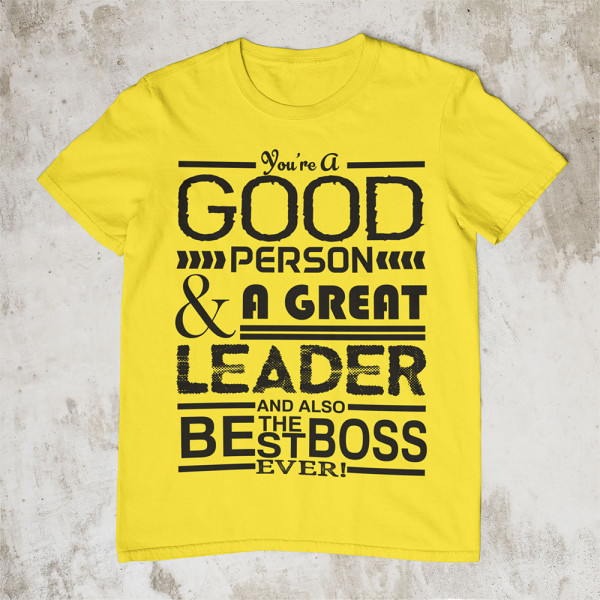 T-krekls "A Great Leader"