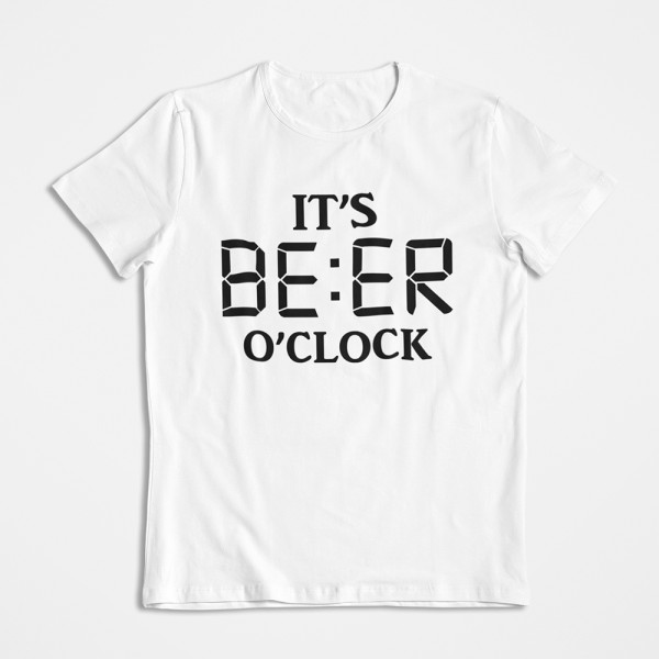 T-krekls "It's beer o'clock"