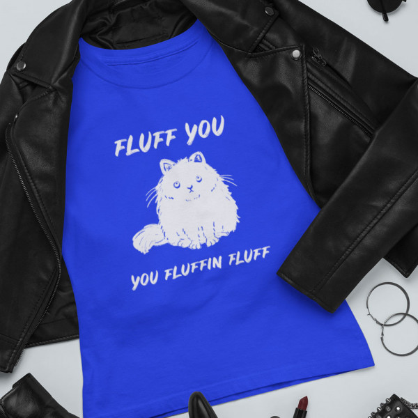 Sieviešu t-krekls "Fluff you"