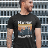 T-krekls "Pew pew madafakas"