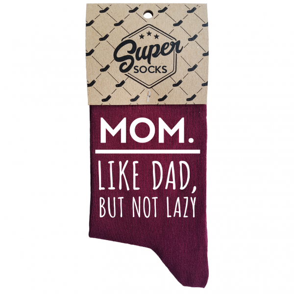 Sieviešu zeķes „Mom.Like dad,but not lazy“