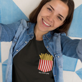 Sieviešu t-krekls "Fries before Guys"