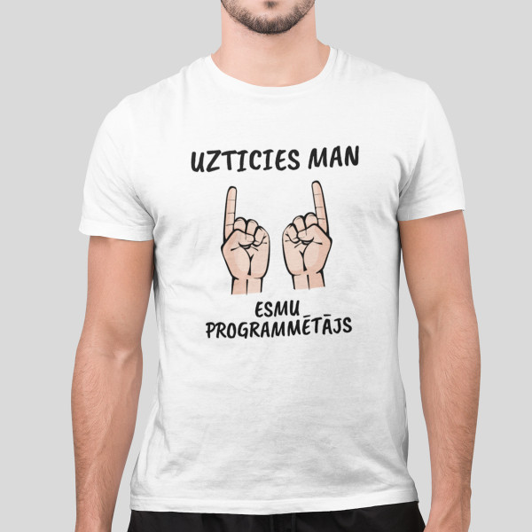 T-krekls "Uzticies programmētājam"