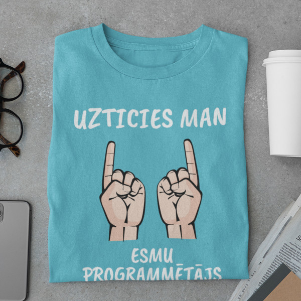 T-krekls "Uzticies programmētājam"