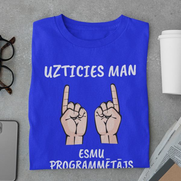 T-krekls "Uzticies programmētājam"