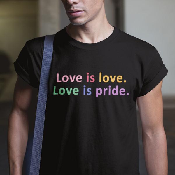 T-krekls "Love is pride"