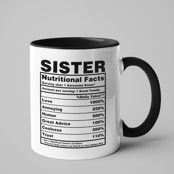 Krūze "Sister Nutrition Facts"
