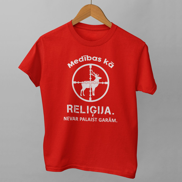 T-krekls "Medības - tā ir reliģija"