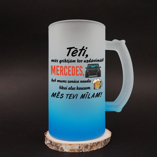 Alus kauss "Gribējām tev uzdāvināt Mercedes"