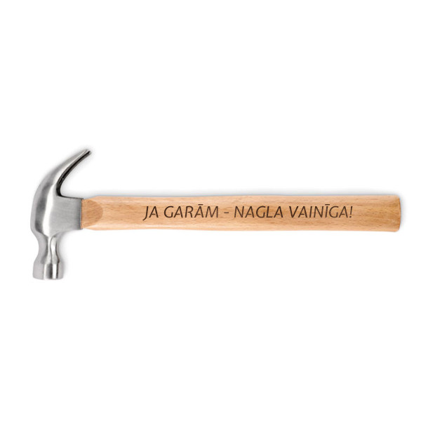 Āmurs ar koka rokturi "Ja garām - nagla vainīga!" Āmurs ar koka rokturi "Ja garām - nagla vainīga!"