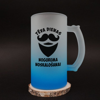 Kauss "Tēva dienas noguruma noskalošanai"