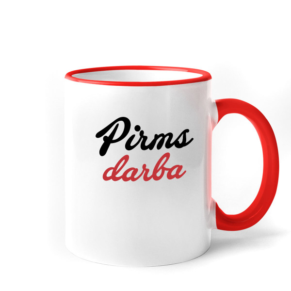 Krūze "Pirms darba"
