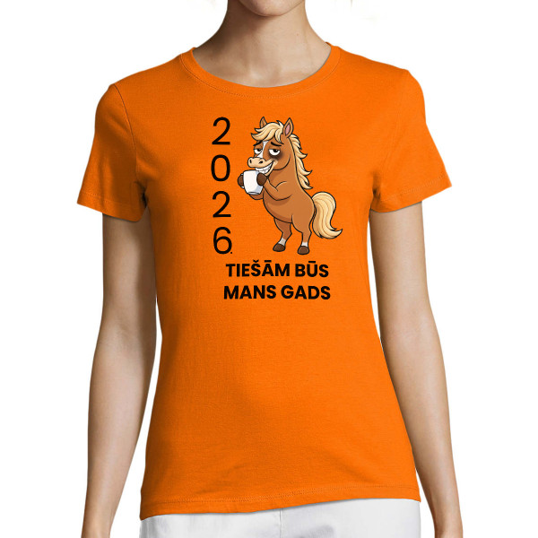 Sieviešu T-krekls "2026. Mans gads"