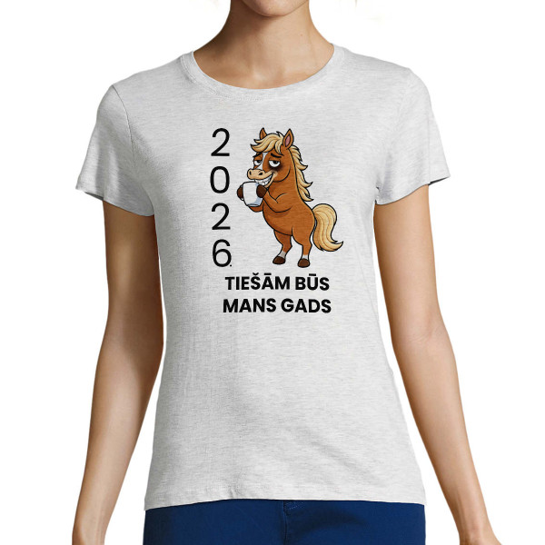Sieviešu T-krekls "2026. Mans gads"