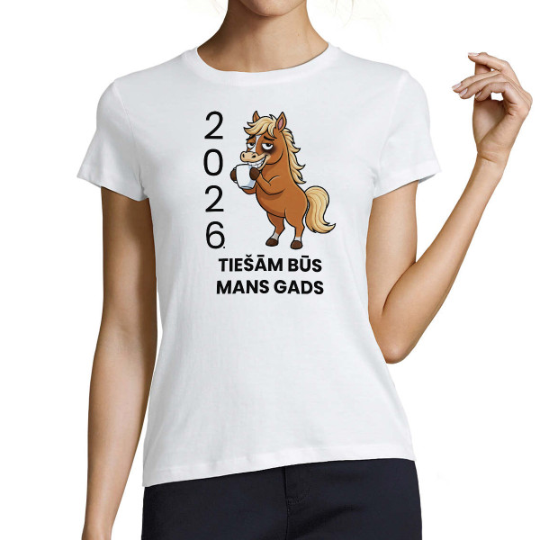 Sieviešu T-krekls "2026. Mans gads"