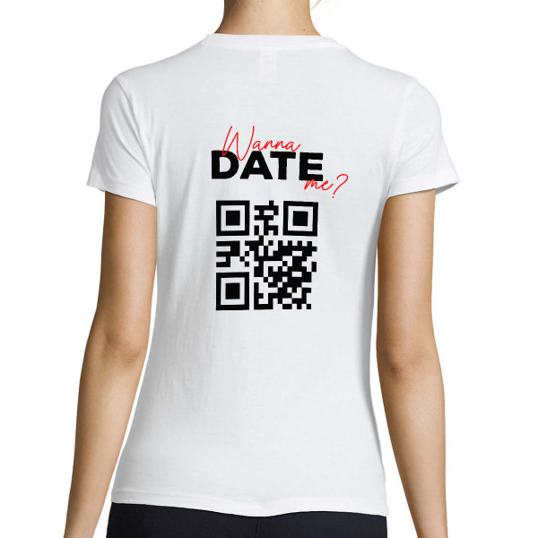 Sieviešu t-krekls "Wanna date me?" ar personalizētu QR kodu