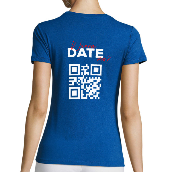 Sieviešu t-krekls "Wanna date me?" ar personalizētu QR kodu