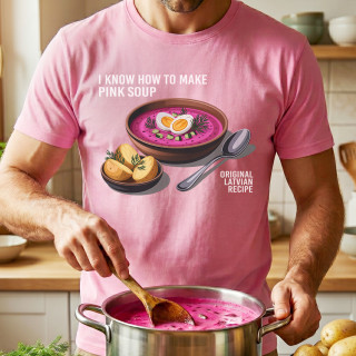 T-krekls "I know how to make pink soup" T-krekls "I know how to make pink soup"